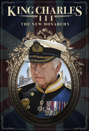 Vision Films to Release 'King Charles III: The New Monarchy' Documentary to Coincide with Coronation