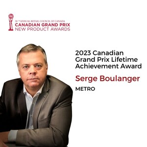 METRO's Serge Boulanger to receive the 2023 Canadian Grand Prix Lifetime Achievement Award from Retail Council of Canada