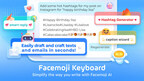 Facemoji Keyboard Unveils Facemoji AI - Enabling Users to Better Express Themselves with AI-Assisted Messages