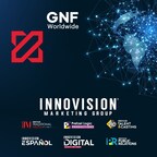 GNF Worldwide and InnoVision Marketing Group Announce International Partnership Creating a Global Marketing Alliance