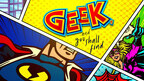 GEEK OUT! DIVE INTO THE ORIGINS OF THE COMIC BOOK CULTURE WITH 'GEEK, AND YOU SHALL FIND' ON DOCUMENTARY SHOWCASE