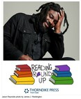 Thorndike Press to Host Raffle for Large Print Collection with Author, Jason Reynolds at Maine Reading Round-Up Conference