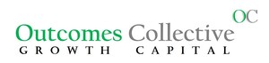 Outcomes Collective Growth Capital Grows Assets to Over $50m Under Management Outcomes Collective Growth Capital Grows Assets to Over $50m Under Management
