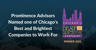 Prominence Advisors Named of Chicago's Best and Brightest Companies to Work For