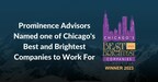 Prominence Advisors Named One of Chicago's Best and Brightest Companies to Work For®