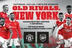 Manchester United to Face Off Against Arsenal in Historic Matchup at MetLife Stadium July 22