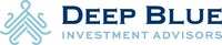 DEEP BLUE INVESTMENT ADVISORS ANNOUNCES NEW DIRECTOR OF CLIENT SERVICES