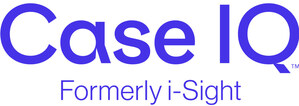 INVESTIGATIVE CASE MANAGEMENT SAAS COMPANY i-SIGHT, REBRANDS AS CASE IQ