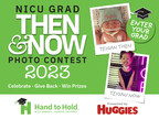 Hand to Hold® launches national NICU Graduate Then &amp; Now Photo Contest to kick off graduation season