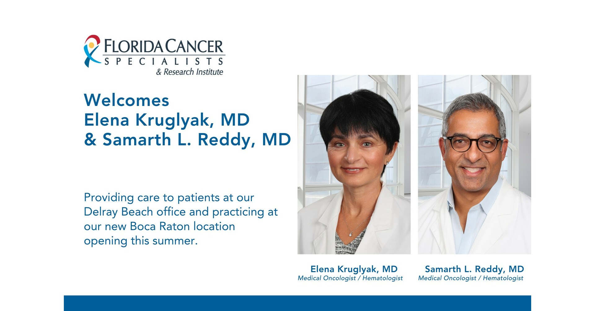 Medical Oncologists Elena Kruglyak, MD and Samarth Reddy, MD Join ...