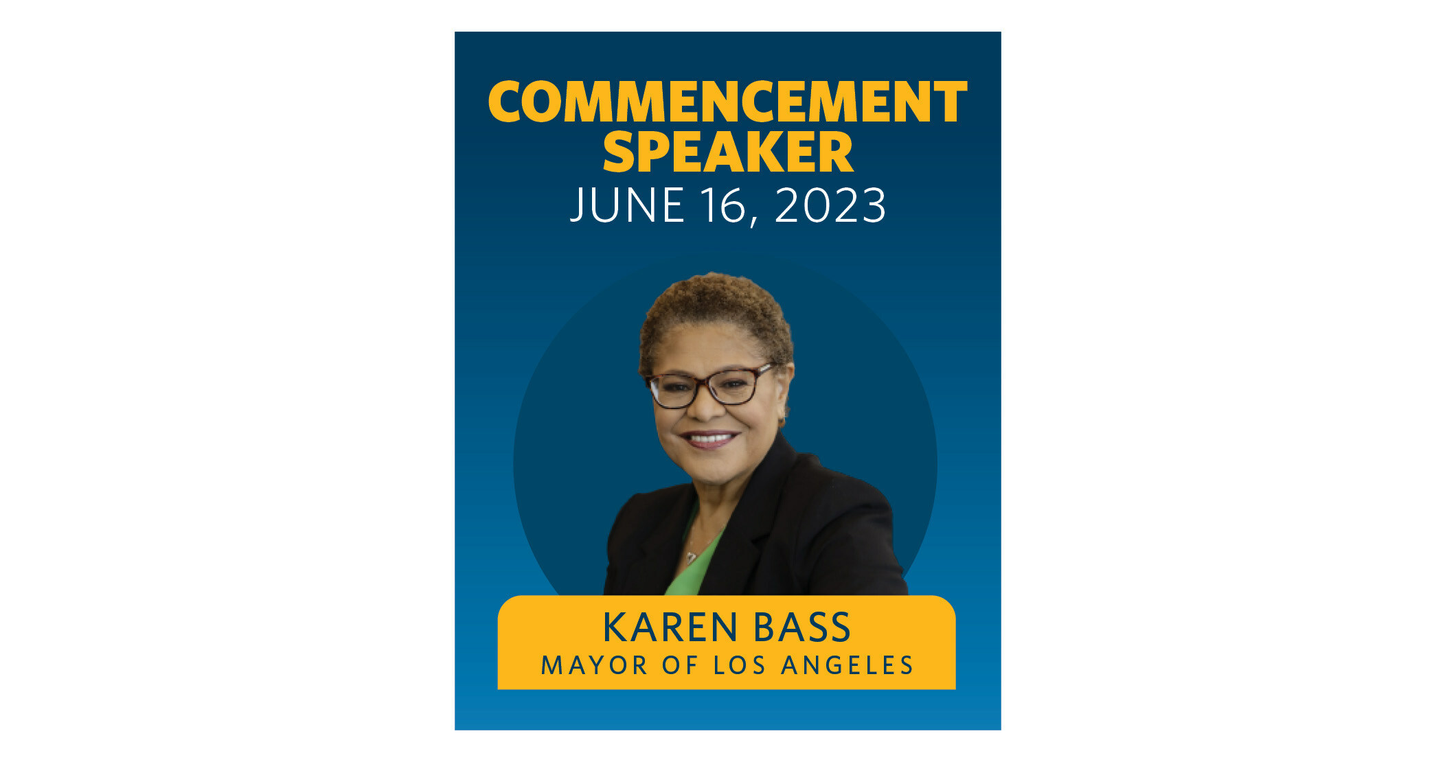 Karen Bass, Mayor of Los Angeles, to Deliver UCLA Anderson 2023