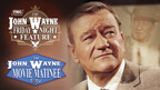Family Entertainment Television, Inc. Renews John Wayne Films for FMC and FETV