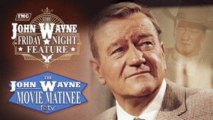 Family Entertainment Television, Inc. Renews John Wayne Films for FMC and FETV