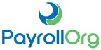 Top Government Officials, U.S. and Global Payroll Industry Experts to Present at PayrollOrg's Payroll Congress