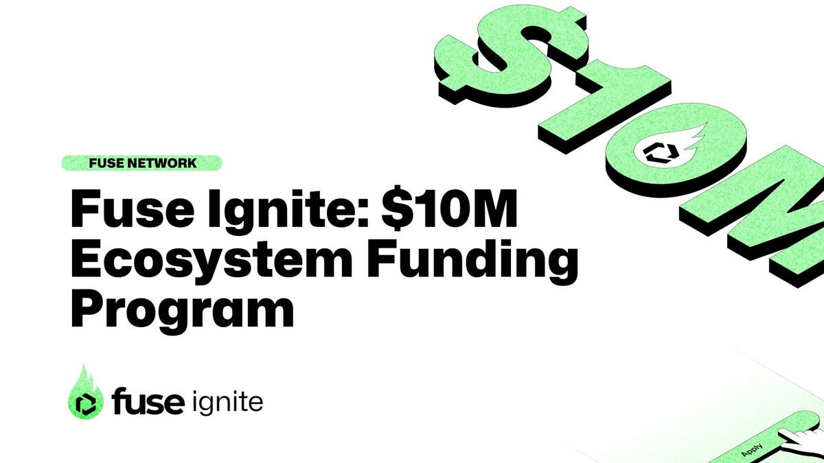$10M Fuse Ignite Funding Program Launched to Drive Business Adoption of  Web3 Payments