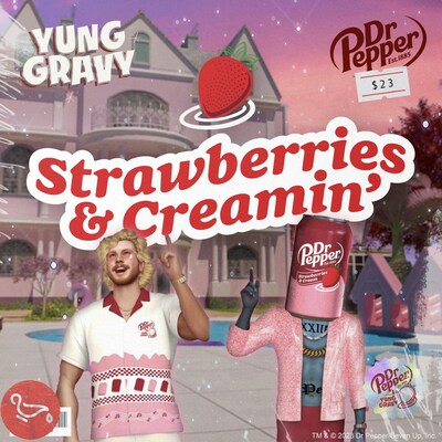 Dr Pepper & Yung Gravy- Strawberries & Creamin'