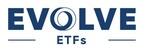 Evolve Files Preliminary Prospectus for Canadian and U.S. Dollar Cash Management Solutions