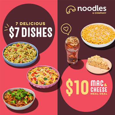 Noodles & Company is offering guests uncommonly good deals with its new, craveable $10 Mac & Cheese Meal Deal and the return of 7 Delicious $7 Dishes.