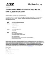 Media Advisory - ATCO TO HOLD ANNUAL GENERAL MEETING ON MAY 10, 2023 IN CALGARY
