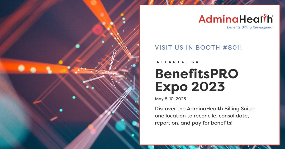 Meet AdminaHealth&reg; in Booth #801 at BenefitsPRO Broker Expo 2023