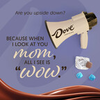 DOVE® Chocolate Invites Women to Uplift and Celebrate Moms this Mother's Day