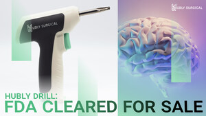 Hubly Surgical Receives 510k Clearance from FDA to Market Innovative Cranial Access Drill for Neurosurgical Safety in the ICU