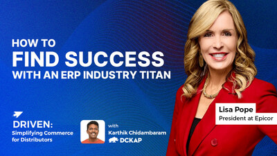 How to Find Success with an ERP Industry Titan | Lisa Pope, President at Epicor | https://driven.dckap.com/