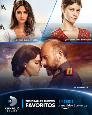 KANAL D DRAMA AHORA EN PRIME VIDEO CHANNELS