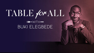 NJ PBS Announces Second Season of Table For All with Buki Elegbede Premiering Tonight, May 10 at 8 p.m.