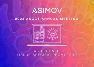 Asimov to Present Data on AI-Designed Tissue Specific Promoters at Upcoming Annual Meeting of the American Society of Gene &amp; Cell Therapy (ASGCT)