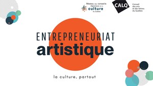 Le Conseil des arts et des lettres du Québec investit plus d'un million de dollars en entrepreneuriat artistique