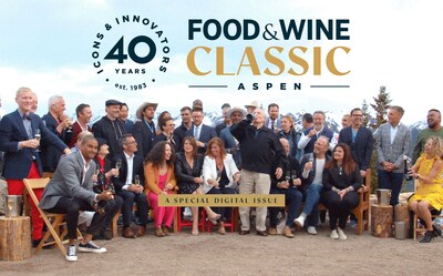FOOD & WINE Classic in Aspen 40th Anniversary Special Digital Issue