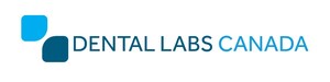 Dental Labs Canada Announces the Appointment of President to Lead National Growth and Expansion