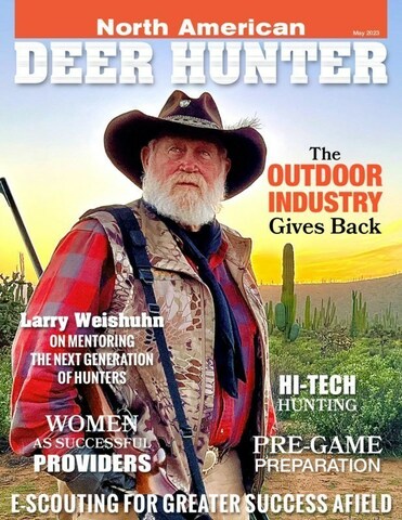 North American Deer Hunter May 2023 - The Outdoor Industry Gives Back