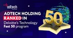AdTech Holding Soars into Deloitte's Top 50 Fastest-Growing Tech Companies in Middle East &amp; Cyprus