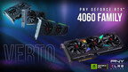 PNY VERTO™GeForce RTX™4060系列显卡;PNY推出最新的NVIDIA®GeForce RTX™40系列GPU系列与DLSS 3