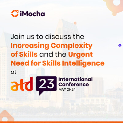 iMocha to Discuss the Increasing Complexity of Skills and the Urgent Need for Skills Intelligence at ATD 2023 International Conference