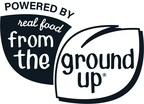 powered by Real Food From The Ground Up Unveils Brand Announcements at Sweets & Snacks