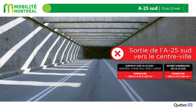 4. A-25 sud, 19 au 22 mai (Groupe CNW/Ministère des Transports et de la Mobilité durable)