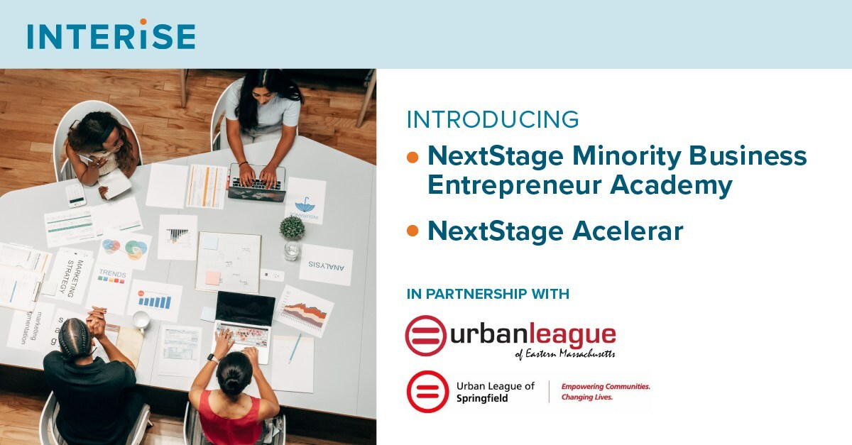 Interise and the Urban League Bring NextStage Minority Business Entrepreneur Academy & NextStage Accelerator to Massachusetts Gateway Cities - Vimarsana News
