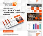 Urgent Investment in Leadership Skills Needed for Effective Local Government Service Delivery, New Study Finds: Government Leadership Solutions Releases Groundbreaking National Study on Local Government Leadership Pipeline Needs