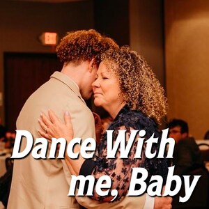 "Dance With Me, Baby" Tops Rankings for Mother/Son Dance