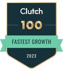 Clutch Announces its Top 100 Fastest-Growing Companies for 2023