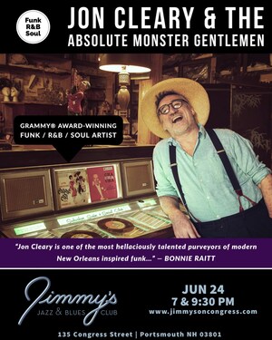 Jimmy's Jazz &amp; Blues Club Features GRAMMY® Award-Winning Funk, R&amp;B, and Soul Artist JON CLEARY &amp; THE ABSOLUTE MONSTER GENTLEMEN on Saturday June 24 at 7 &amp; 9:30 P.M.