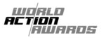 WORLD ACTION AWARDS ANNOUNCES INAUGURAL EVENT