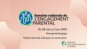 Semaine nationale de l'engagement parental en éducation Célébrons les parents engagés!