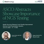 OneOncology Presents Abstracts at ASCO Highlighting Importance of Increasing NGS Testing