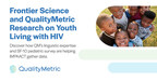 Frontier Science and QualityMetric Collaborate on Worldwide Treatment Study in Youth Living with HIV