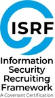 Covenant Technologies Announces New ISRF (Information Security Recruiting Framework) Certification
