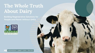 On June 7, 2023, the Non-GMO Project presents a seminar discussing how regenerative, organic, non-GMO dairy offers better solutions than precision fermentation on climate change, animal welfare, and nutrient density.